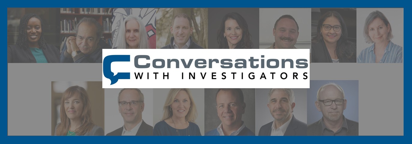 Conversations with investigators